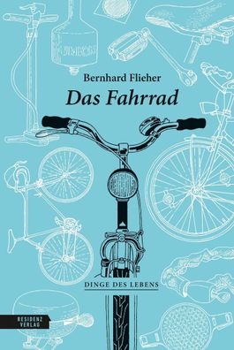 Das Fahrrad, Bernhard Flieher