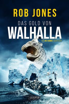 DAS GOLD VON Walhalla (Joe Hawke 5), Rob Jones