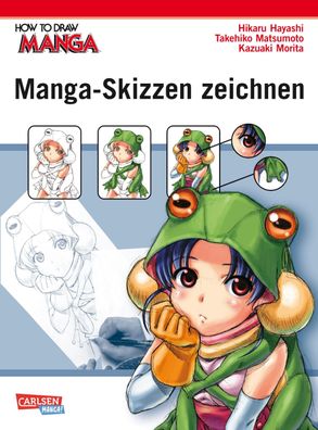 How To Draw Manga: Manga-Skizzen zeichnen, Hikaru Hayashi