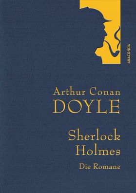 Sherlock Holmes - Die Romane, Arthur Conan Doyle