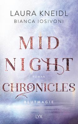 Midnight Chronicles - Blutmagie, Bianca Iosivoni