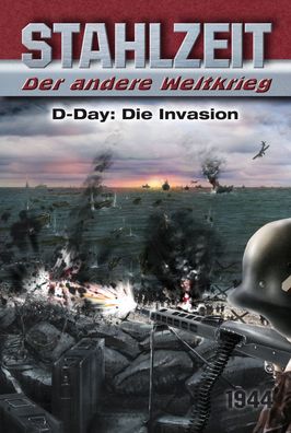 Stahlzeit, Band 3: ""D-Day: Die Invasion"", Tom Zola