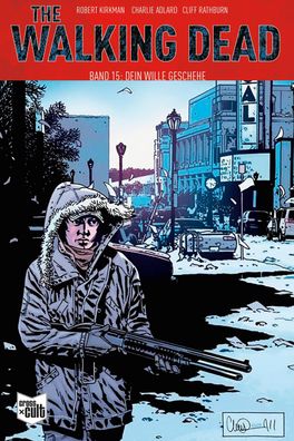 The Walking Dead Softcover 15, Robert Kirkman