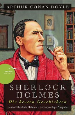 Sherlock Holmes - Die besten Geschichten / Best of Sherlock Holmes, Arthur ...