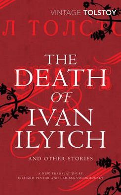 The Death Of Ivan Ilyich And Other Stori