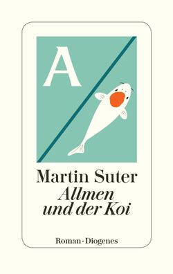 Allmen und der Koi, Martin Suter
