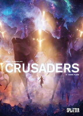 Crusaders. Band 5, Christophe Bec