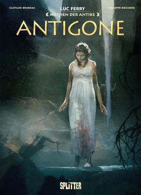Mythen der Antike: Antigone (Graphic Novel), Luc Ferry