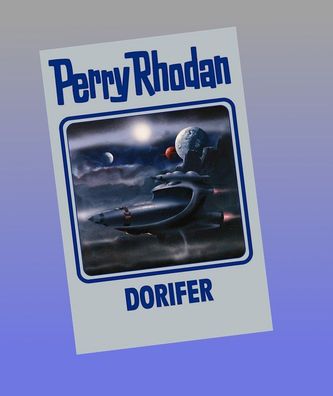 Perry Rhodan Band 161. Dorifer,