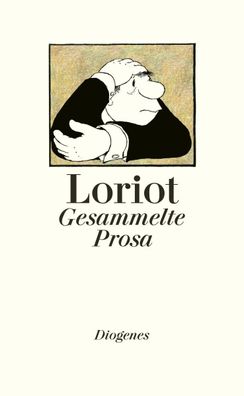 Gesammelte Prosa, Loriot