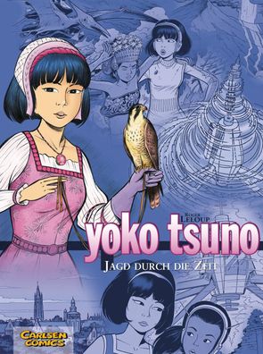 Yoko Tsuno Sammelband 03: Jagd durch die Zeit, Roger Leloup