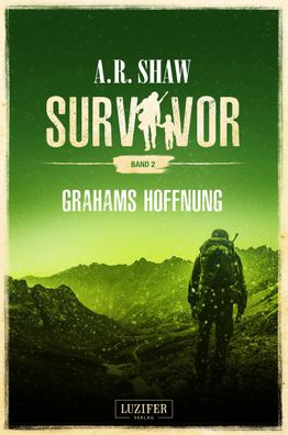 Grahams Hoffnung (Survivor 2), A. R. Shaw