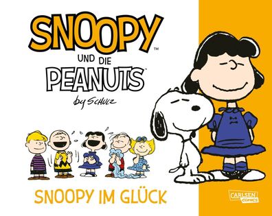 Snoopy und die Peanuts 4: Snoopy im Gl?ck, Charles M. Schulz