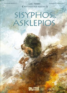 Mythen der Antike: Sisyphos & Asklepios (Graphic Novel), Luc Ferry