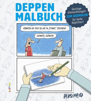 Deppen-Malbuch, Martin Perscheid