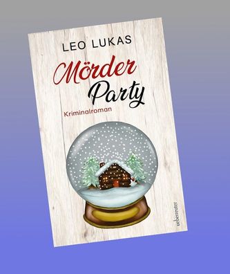 M?rder Party, Leo Lukas