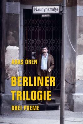 Berliner Trilogie, Aras ?ren