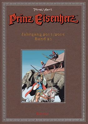 Prinz Eisenherz. Yeates-Jahre Bd. 23: Jahrgang 2015/2016, Thomas Yeates