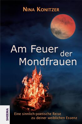 Am Feuer der Mondfrauen, Nina Konitzer