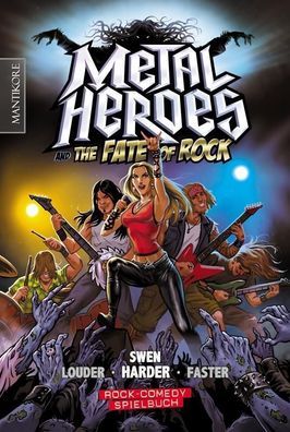 Metal Heroes - and the Fate of Rock, Swen Harder