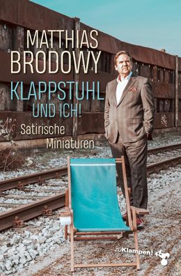 Klappstuhl und ich!, Matthias Brodowy
