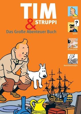 Tim & Struppi - Das Gro?e Abenteuer Buch, Herg?