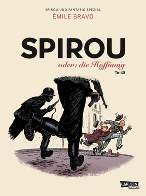 Spirou und Fantasio Spezial 28: Spirou oder: die Hoffnung 2, ?mile Bravo