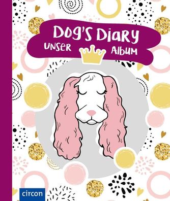 Dog's Diary - Unser Album (H?ndin), Maxie R?mer