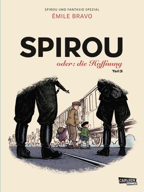 Spirou und Fantasio Spezial 34: Spirou oder: die Hoffnung 3, ?mile Bravo