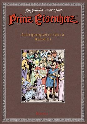 Prinz Eisenherz. Gianni & Yeates Bd. 21: Jahrgang 2011/2012, Gary Gianni