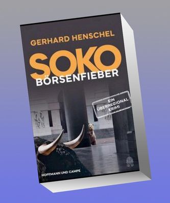SoKo B?rsenfieber, Gerhard Henschel