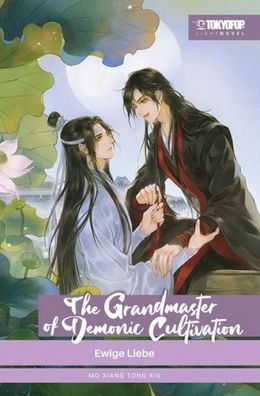 The Grandmaster of Demonic Cultivation Light Novel 05 Hardcover, Mo Xiang T ...