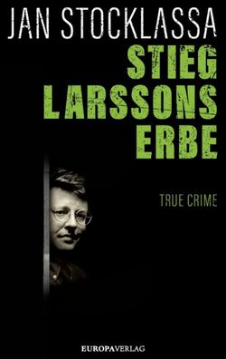 Stieg Larssons Erbe, Jan Stocklassa