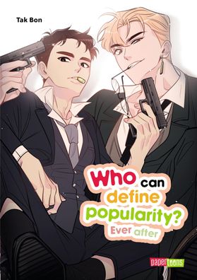 Who can define popularity? Ever after, Tak Bon