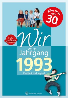 Wir vom Jahrgang 1993 - Kindheit und Jugend, Hans-Christoph Schl?ter