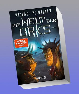 Die Welt der Orks, Michael Peinkofer