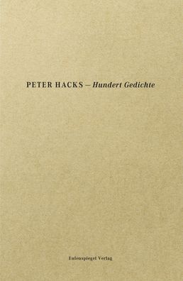 Hundert Gedichte, Peter Hacks