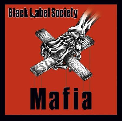 Black Label Society: Mafia - - (CD / M)