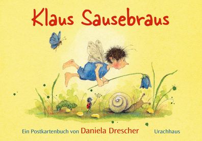 Postkartenbuch ?Klaus Sausebraus?, Daniela Drescher