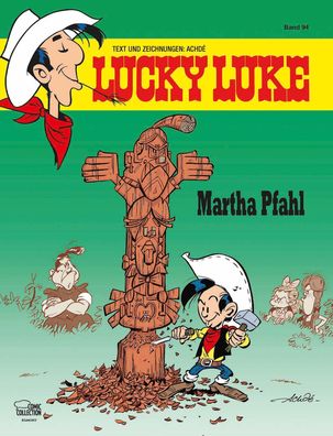 Lucky Luke 94 - Martha Pfahl, Achd?