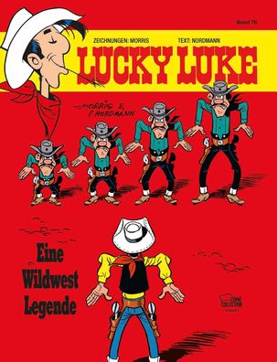 Lucky Luke 76 - Eine Wildwest-Legende, Morris