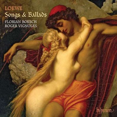 Carl Loewe (1796-1869): Lieder & Balladen - - (CD / L)