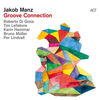 Jakob Manz: Groove Connection - - (CD / G)