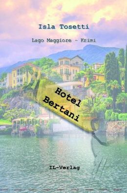 Hotel Bertani, Isla Tosetti