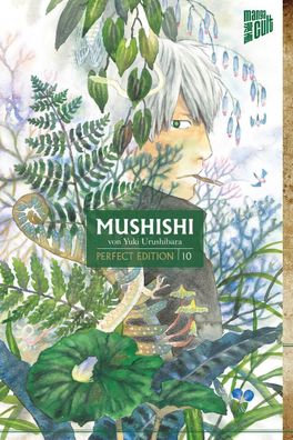 Mushishi - Perfect Edition 10, Yuki Urushibara