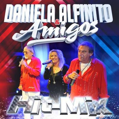 Amigos & Daniela Alfinito: Hit-Mix - - (CD / Titel: H-P)