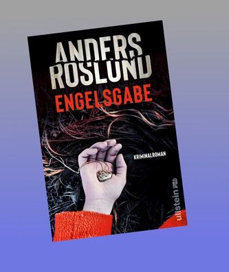 Engelsgabe, Anders Roslund