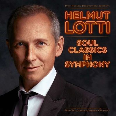 Helmut Lotti: Soul Classics In Symphony - Ariola - (CD / S)