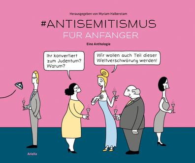 Anti-Semitismus f?r Anf?nger, Myriam Halberstam