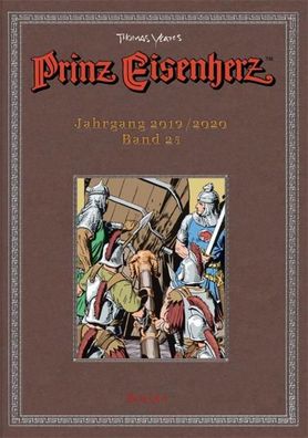 Prinz Eisenherz. Yeates-Jahre Bd. 25: Jahrgang 2019/2020, Thomas Yeates